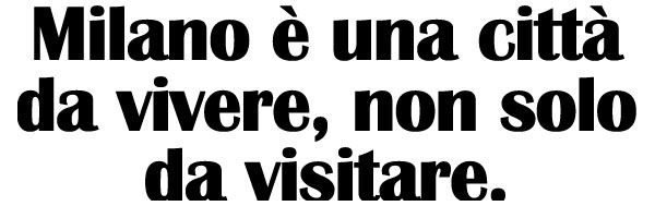 Milano-è-una-città-da-vivere-non-solo-da-visitare.